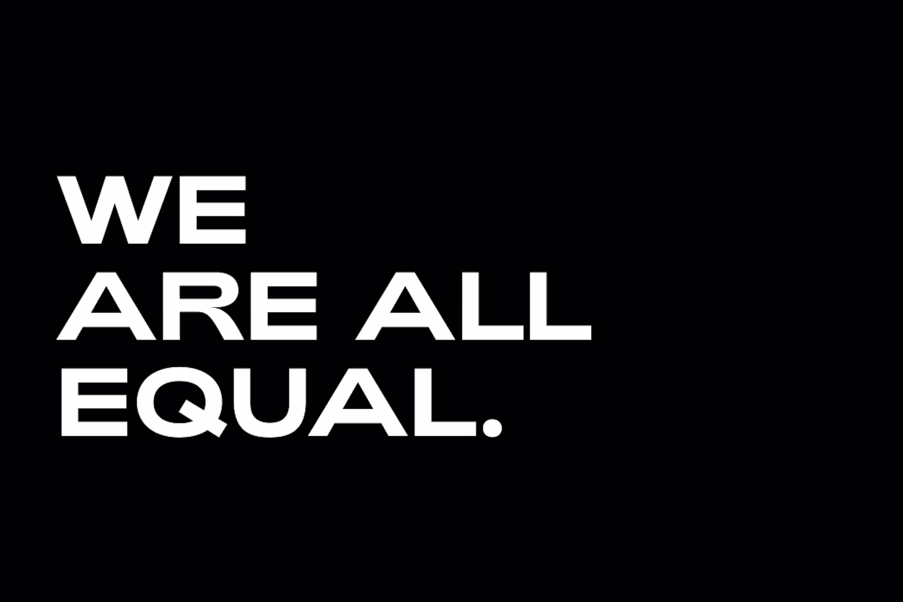 We are all equal