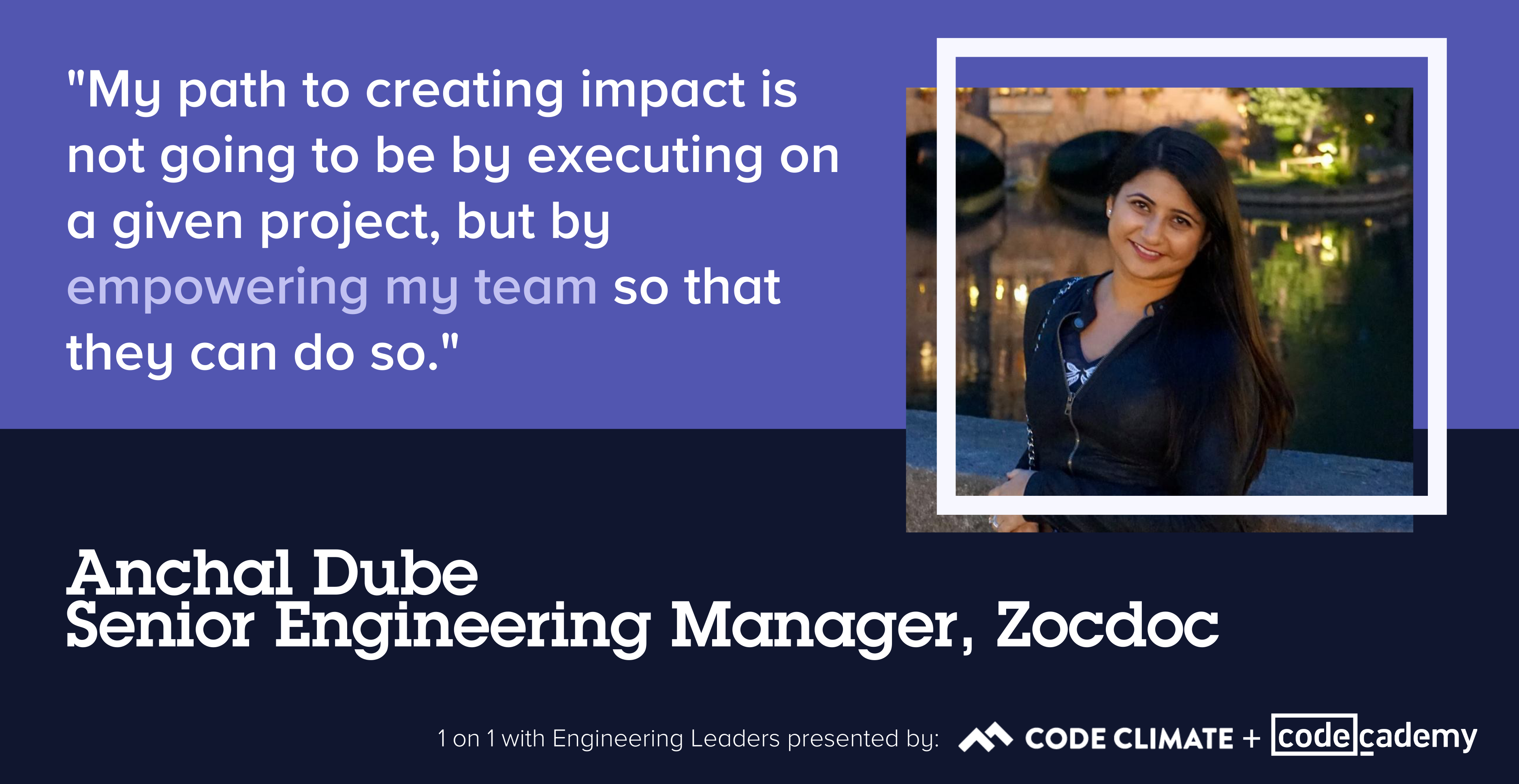 anchal dube headshot and quote