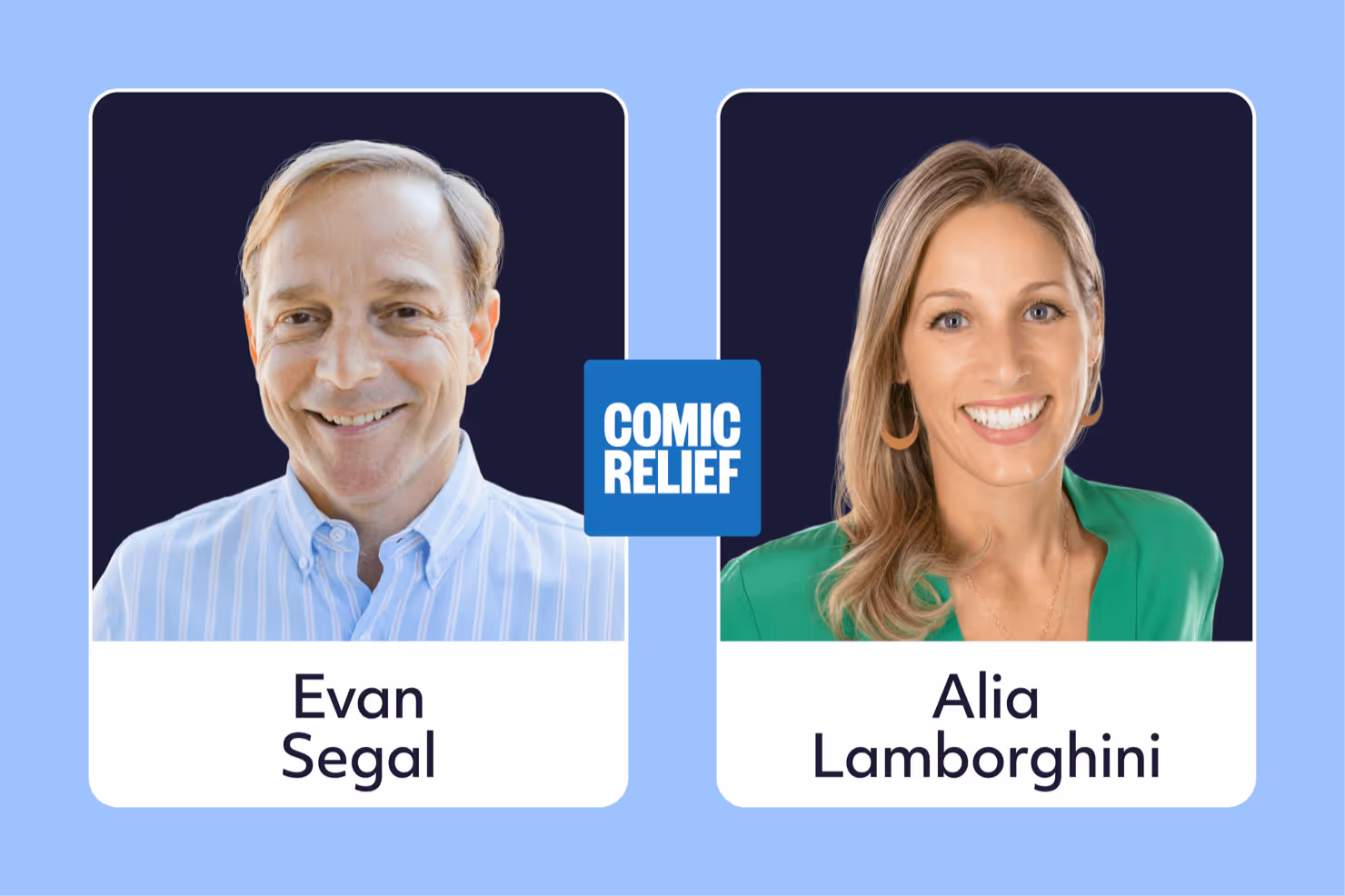 Comic Relief US New Board Members, Evan Segal and Alia Lamborghini