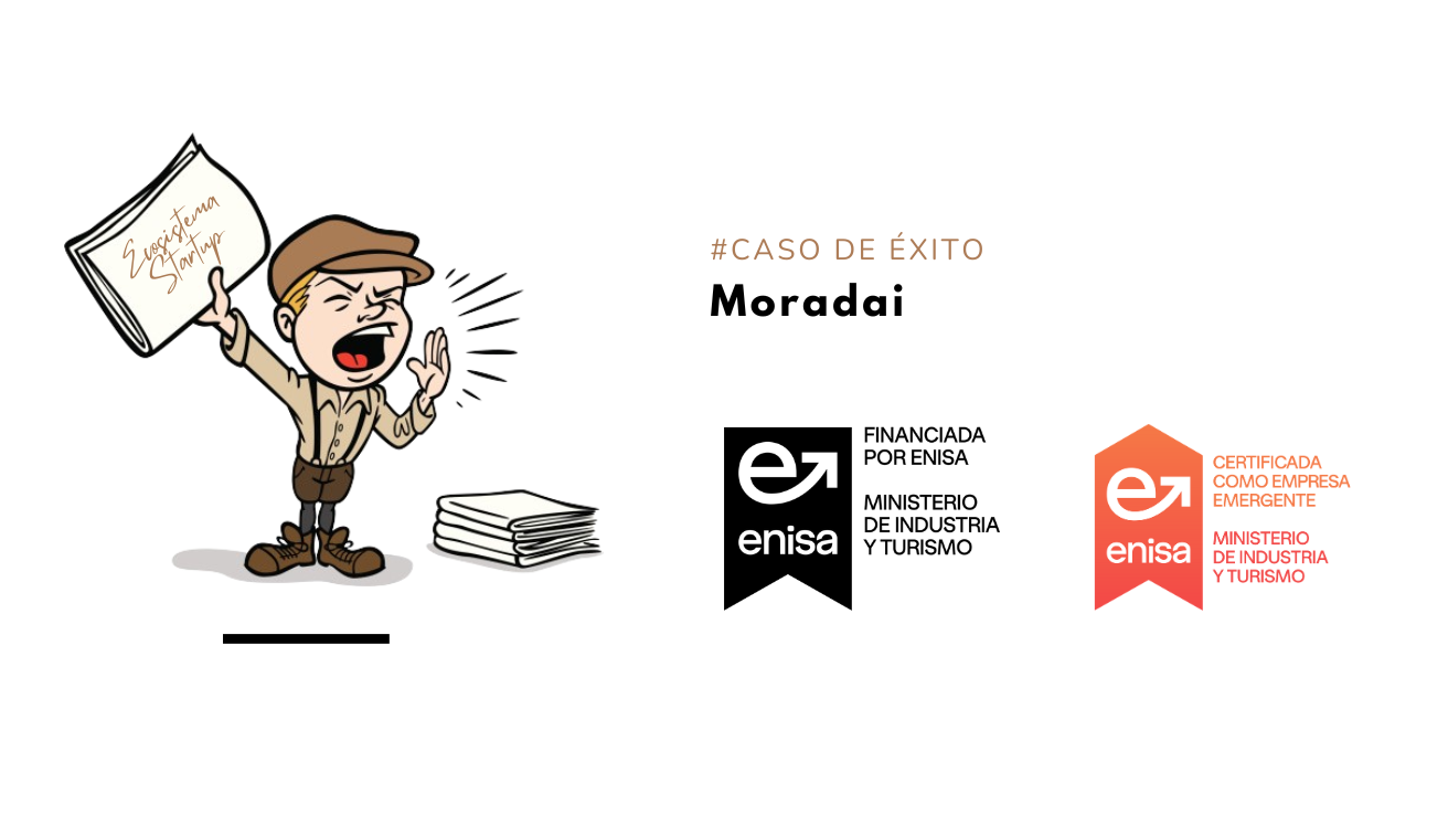 125.000€ con CERO dilución: El caso de Moradai.io y su préstamo participativo ENISA.