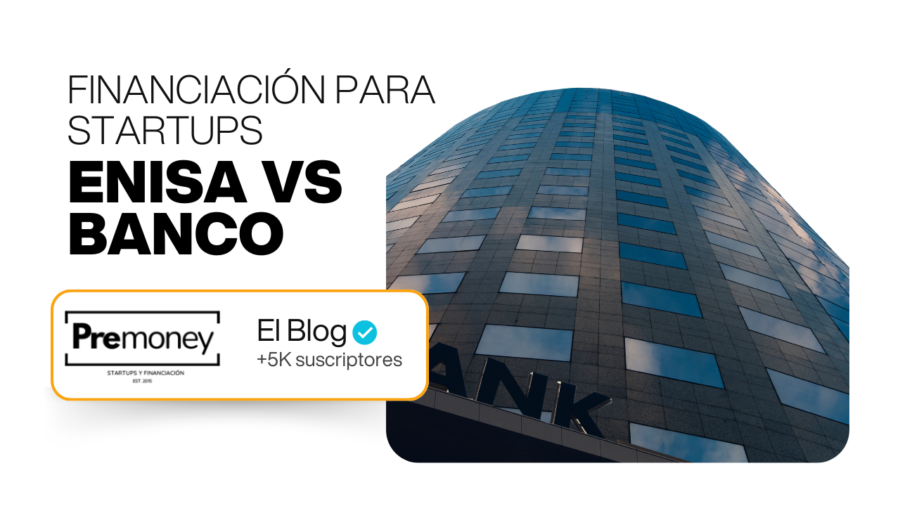ENISA vs Préstamo bancario