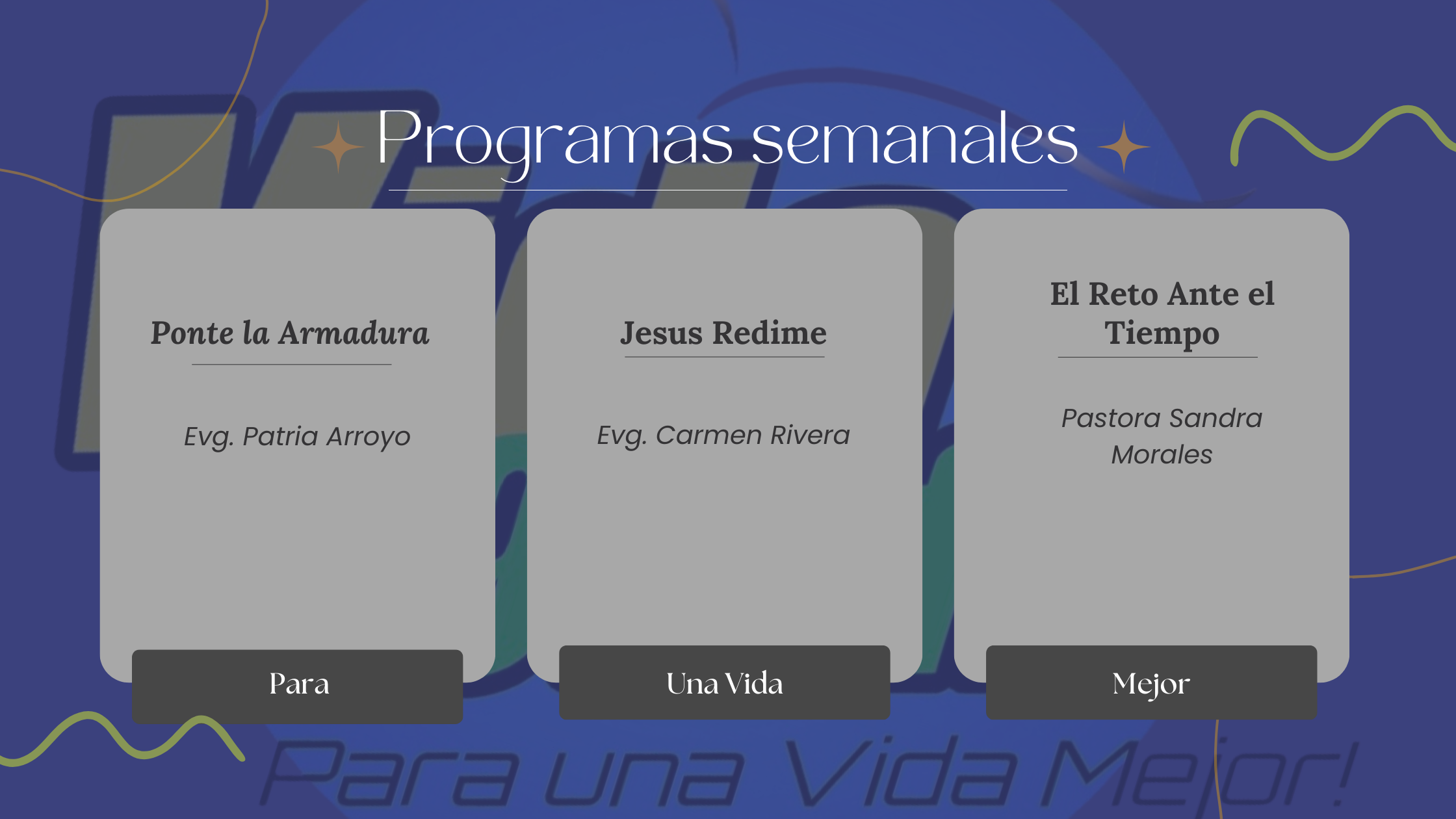 1. Ponte la Armadura, Evg Patria Arroyo
2. Jesus Redime, Evang. Carmen Rivera
3. El Reto Ante el Tiempo, Pastora Sandra Morales