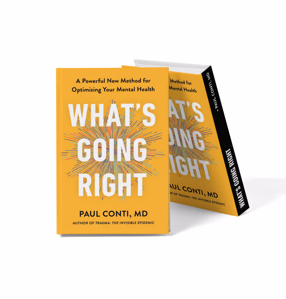 Book cover for What's Going Right by Dr. Paul Conti