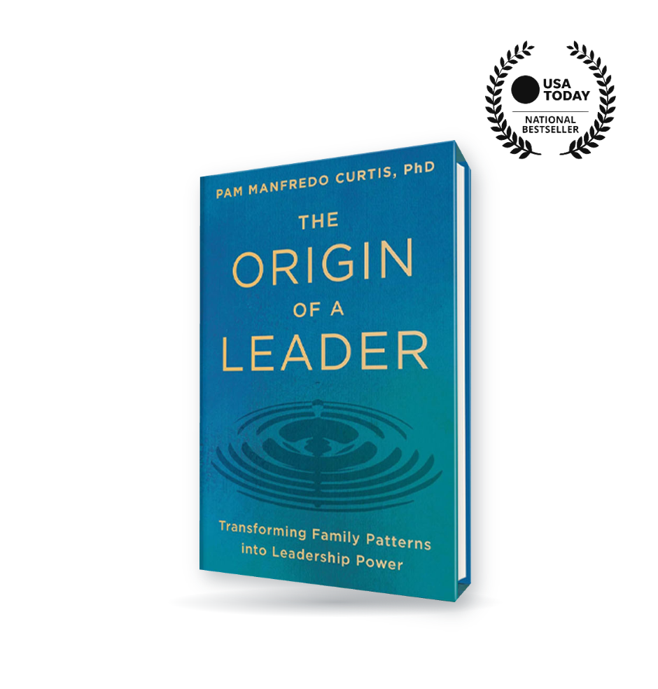 The Origin of a Leader by Pam Manfredo Curtis