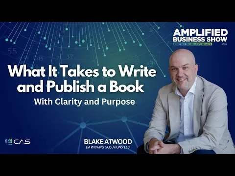 Blake Atwood on the Amplified Business Show