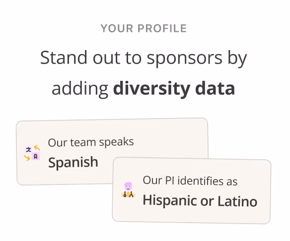 Text encouraging adding diversity data to stand out to sponsors, with cards showing team speaks Spanish and PI identifies as Hispanic or Latino.