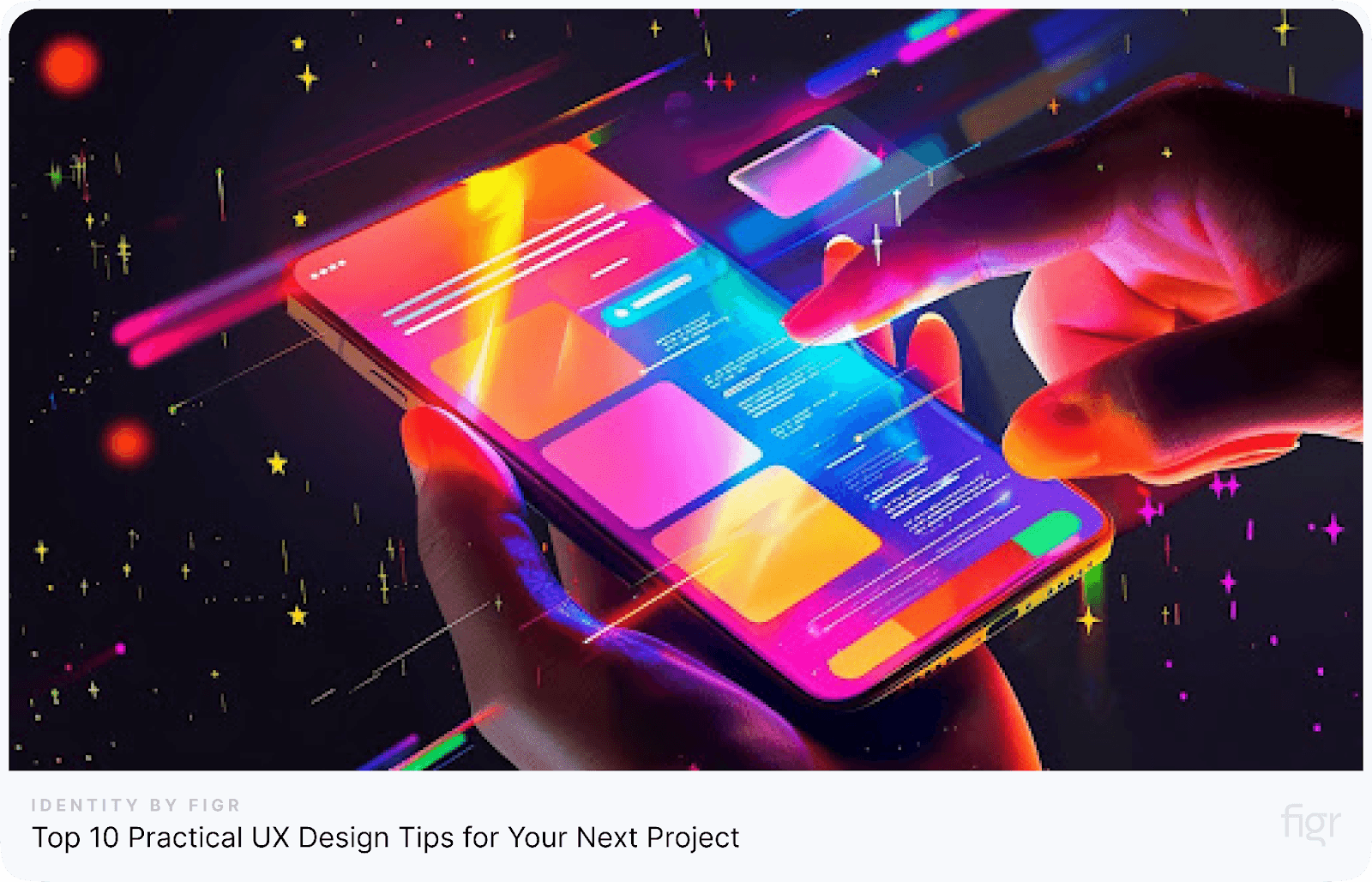 Top 10 Practical UX Design Tips for Your Next Project