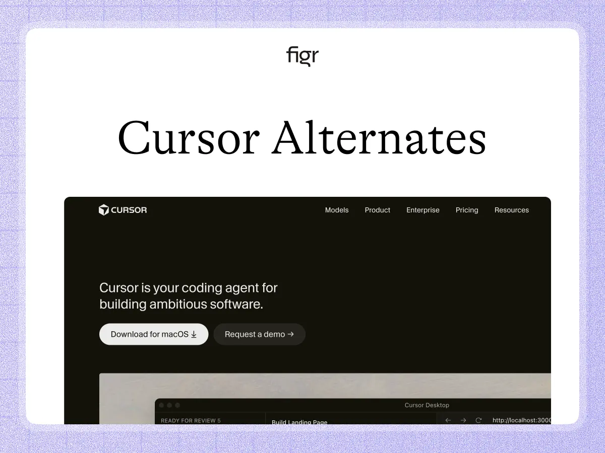 Cursor is an AI coding environment for agents, codebase work, and implementation. Figr is for deciding and designing product UX before code. Compare the two honestly.