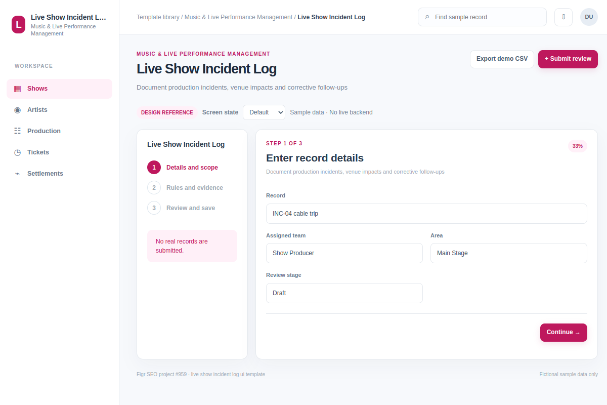 Live Show Incident Log