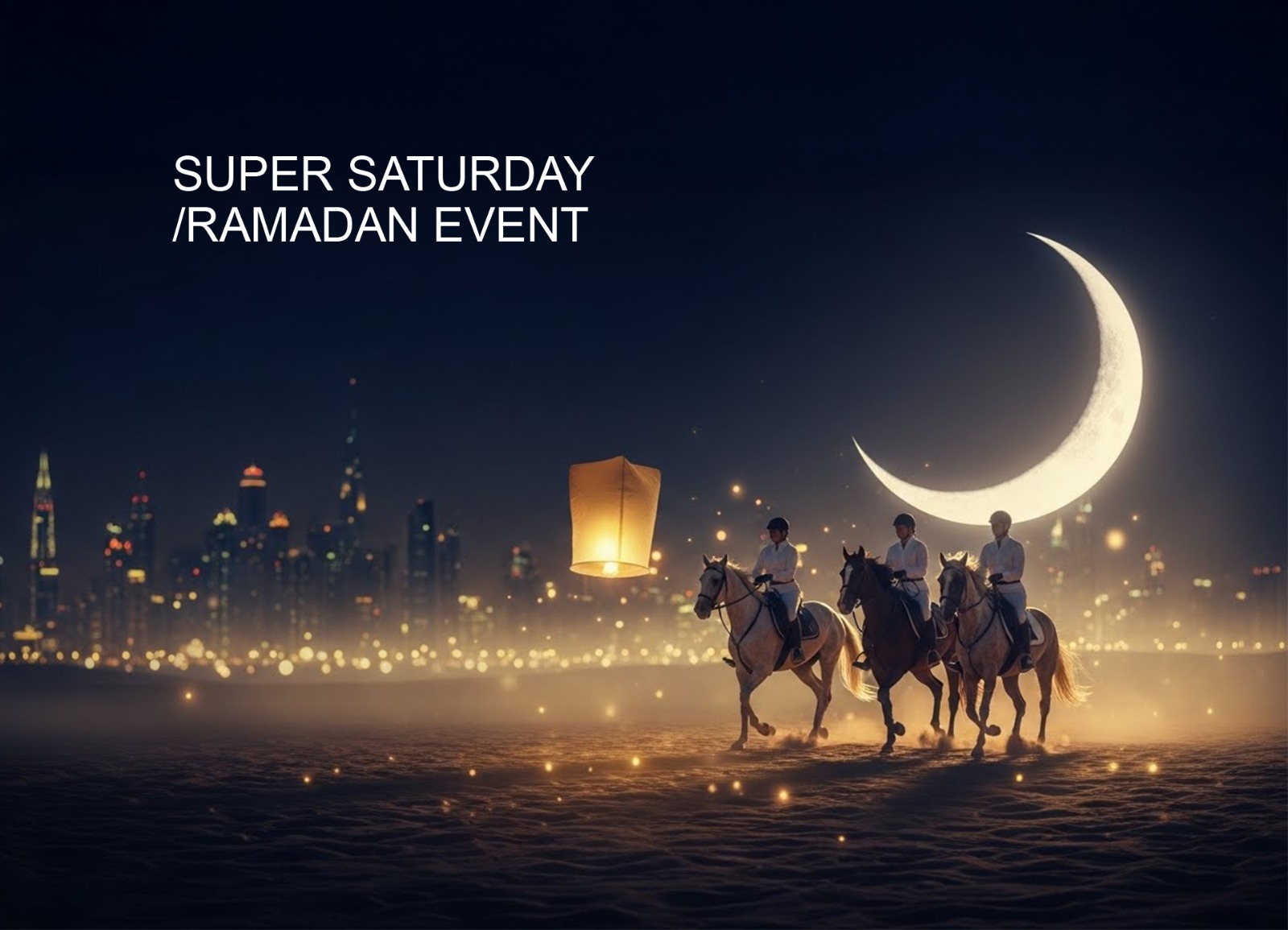 SuperSaturday / Ramdan Event 