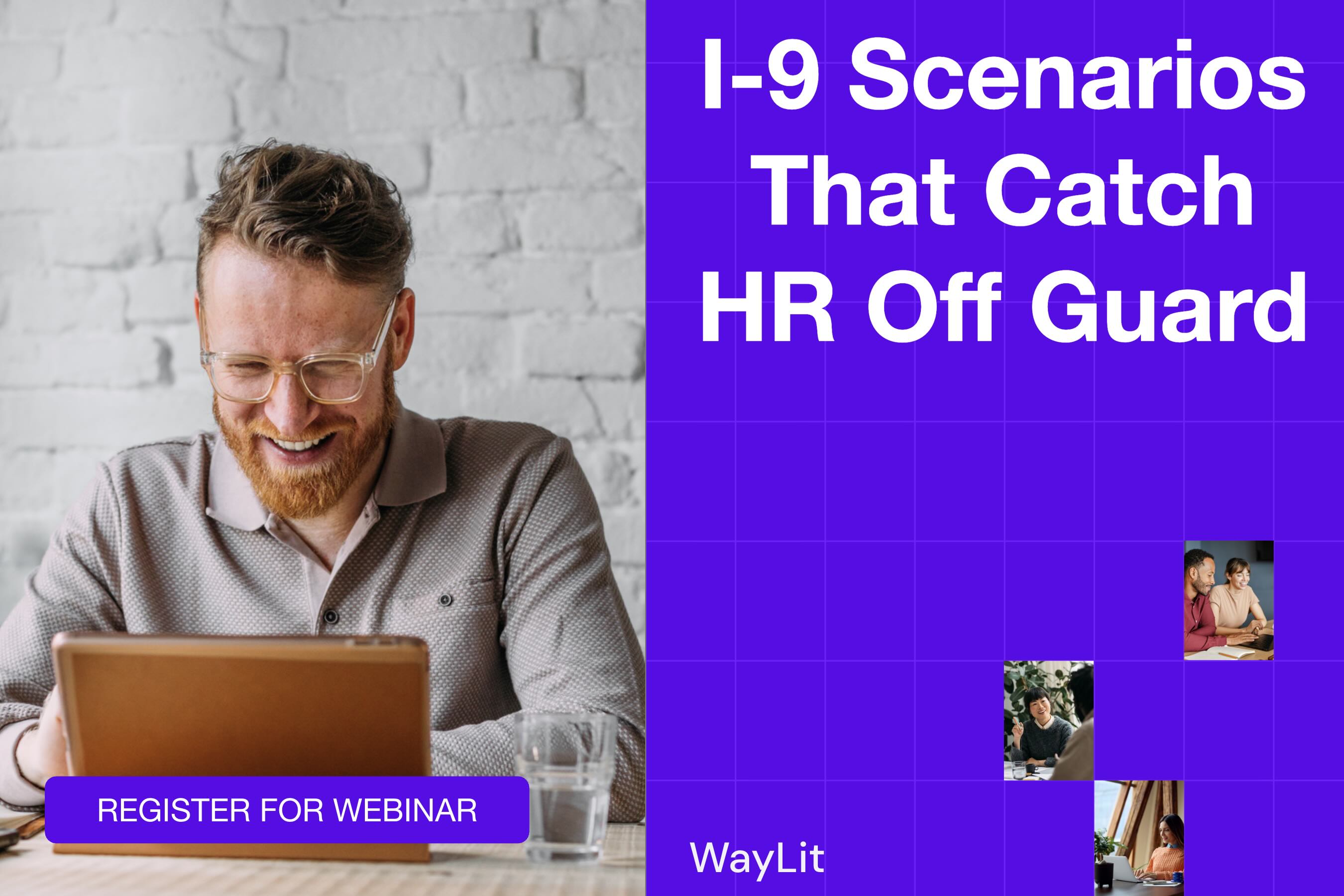 HR Leadership Webinar: I-9 Scenarios That Catch HR Off Guard