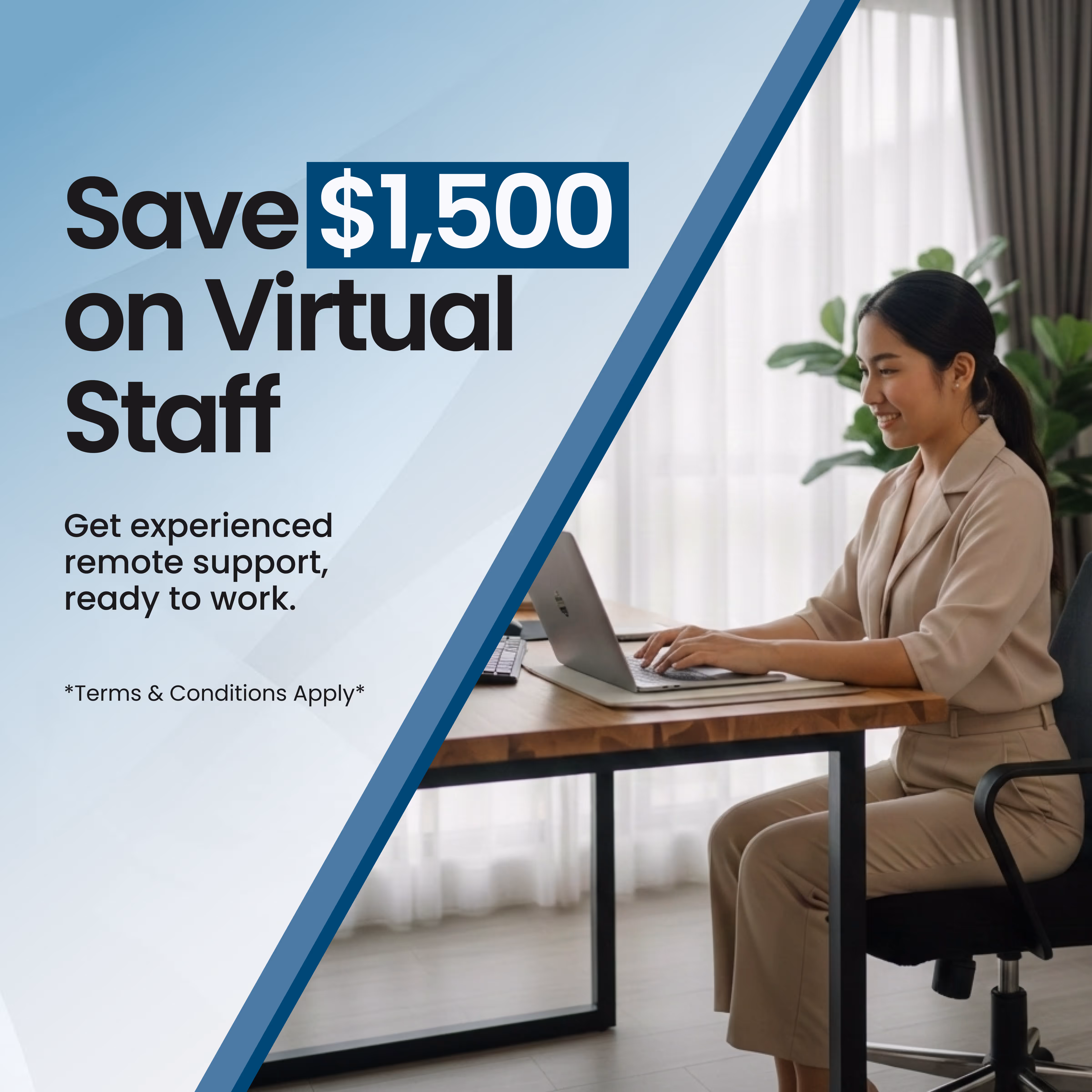 Smiling woman working on a laptop with text offering to save $1,500 on virtual staff and get experienced remote support ready to work.