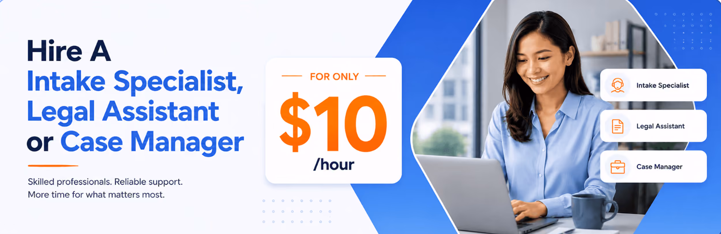 Smiling woman working on laptop with text offering legal intake specialist, assistant, or case manager at $10/hour.