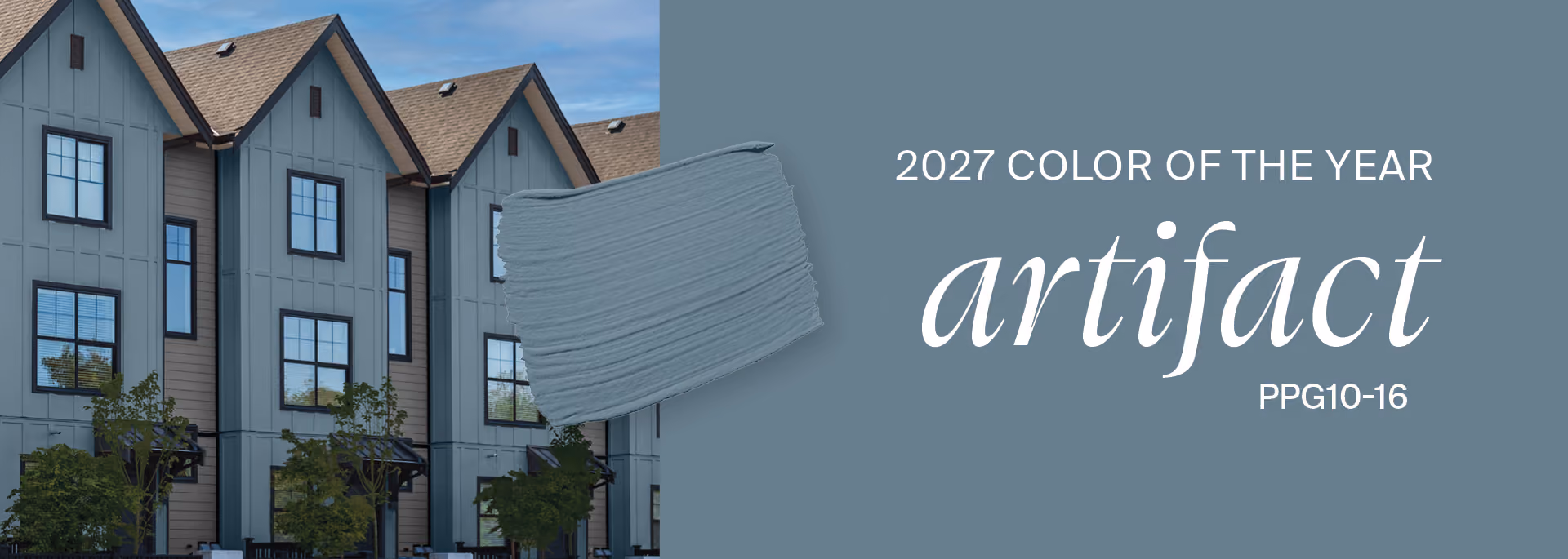 PPG Paints 2027 Color of the Year banner for 'Artifact' (PPG10-16), showing houses painted in a slate blue-gray color