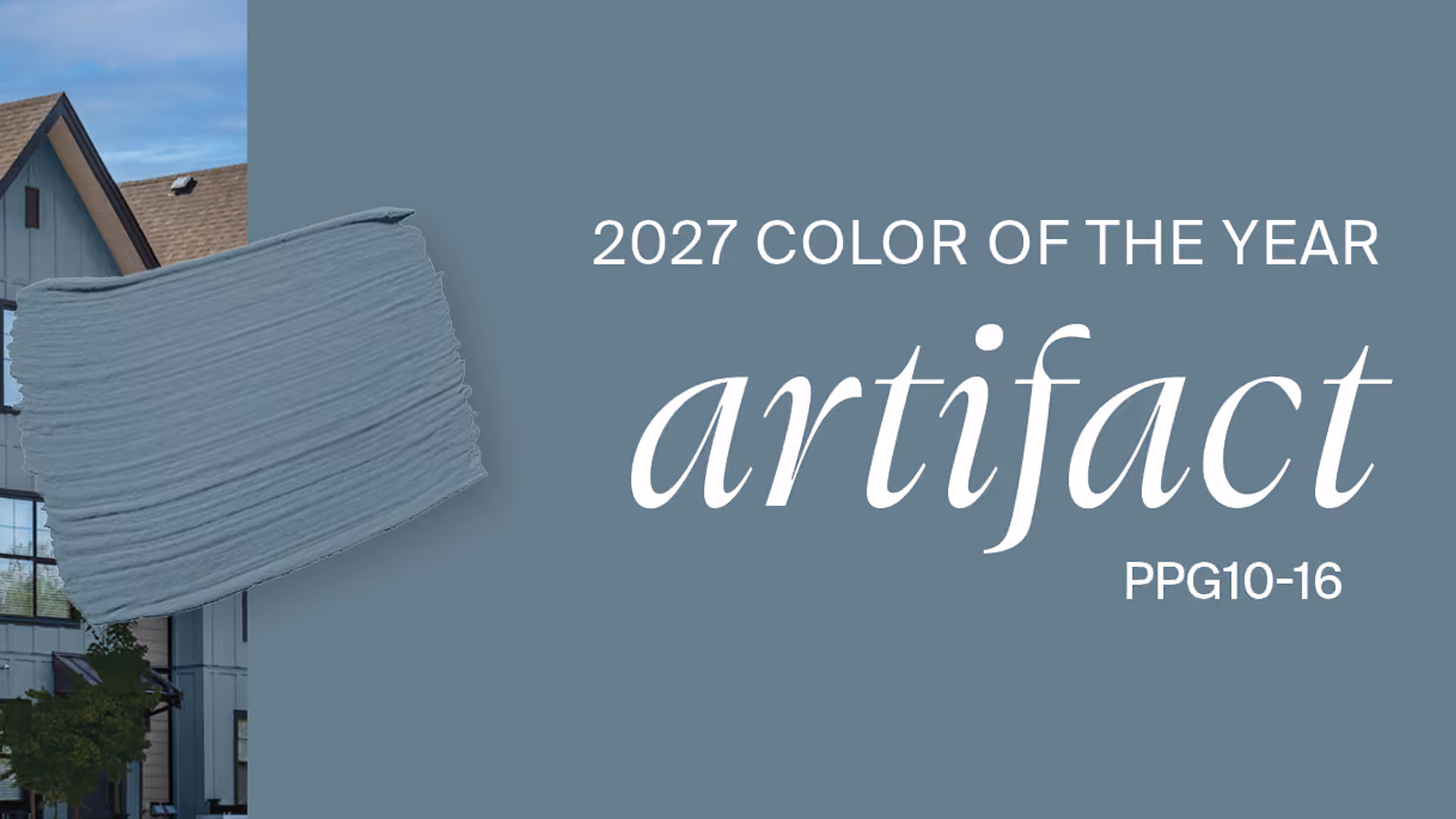 PPG Paints 2027 Color of the Year banner for 'Artifact' (PPG10-16), showing houses painted in a slate blue-gray color