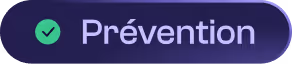 Purple rounded rectangle button with a green checkmark and the word 'Prévention' in white text.