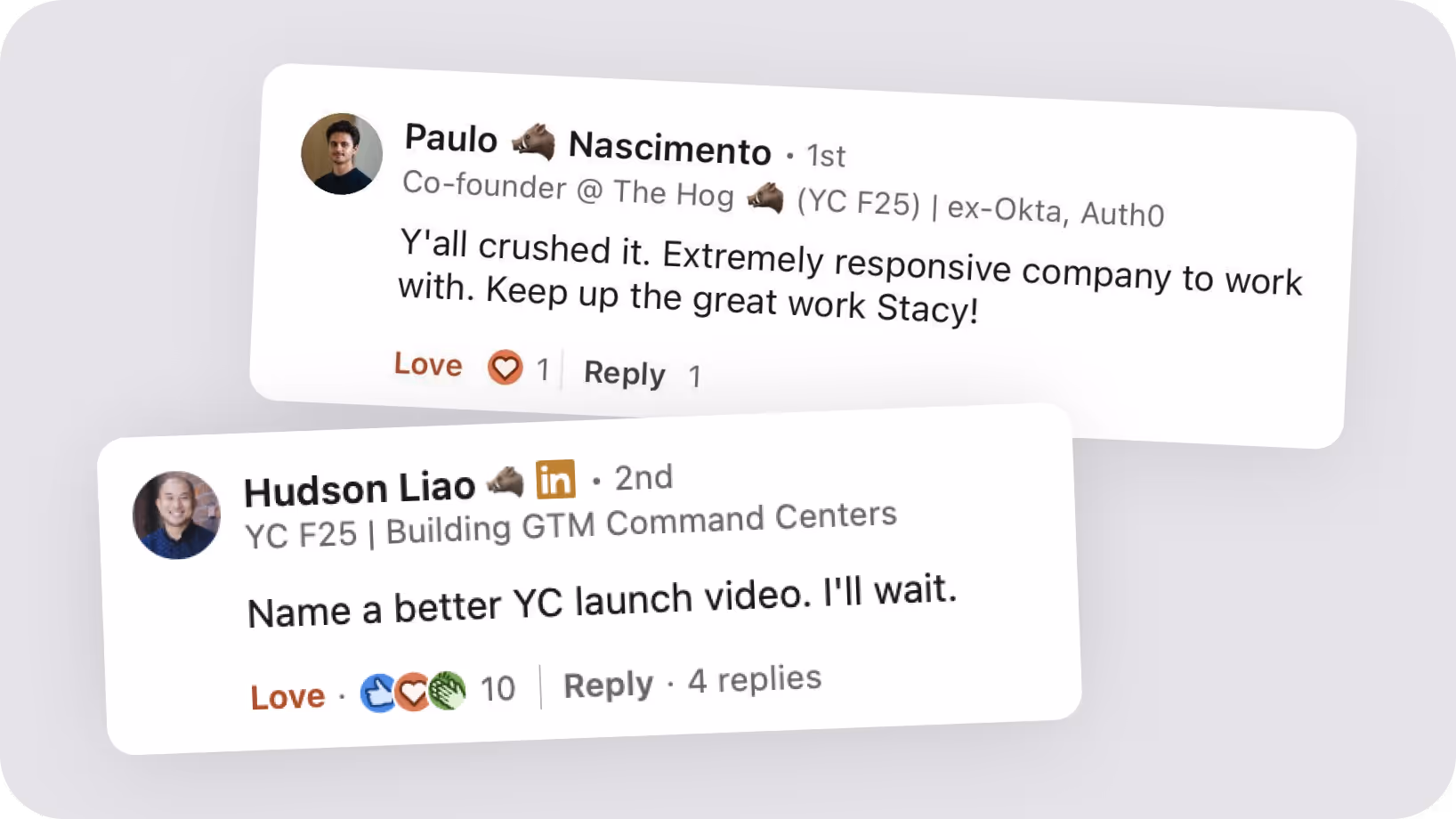 Two LinkedIn comments praising a YC launch video: Paulo Nascimento calls the company extremely responsive and commends Stacy, and Hudson Liao challenges to name a better YC launch video.