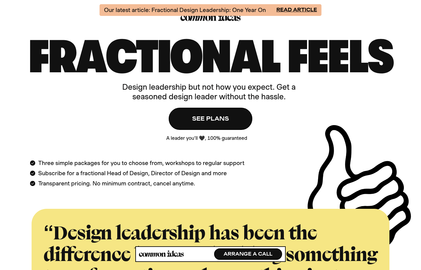Common Ideas as a fractional design lead