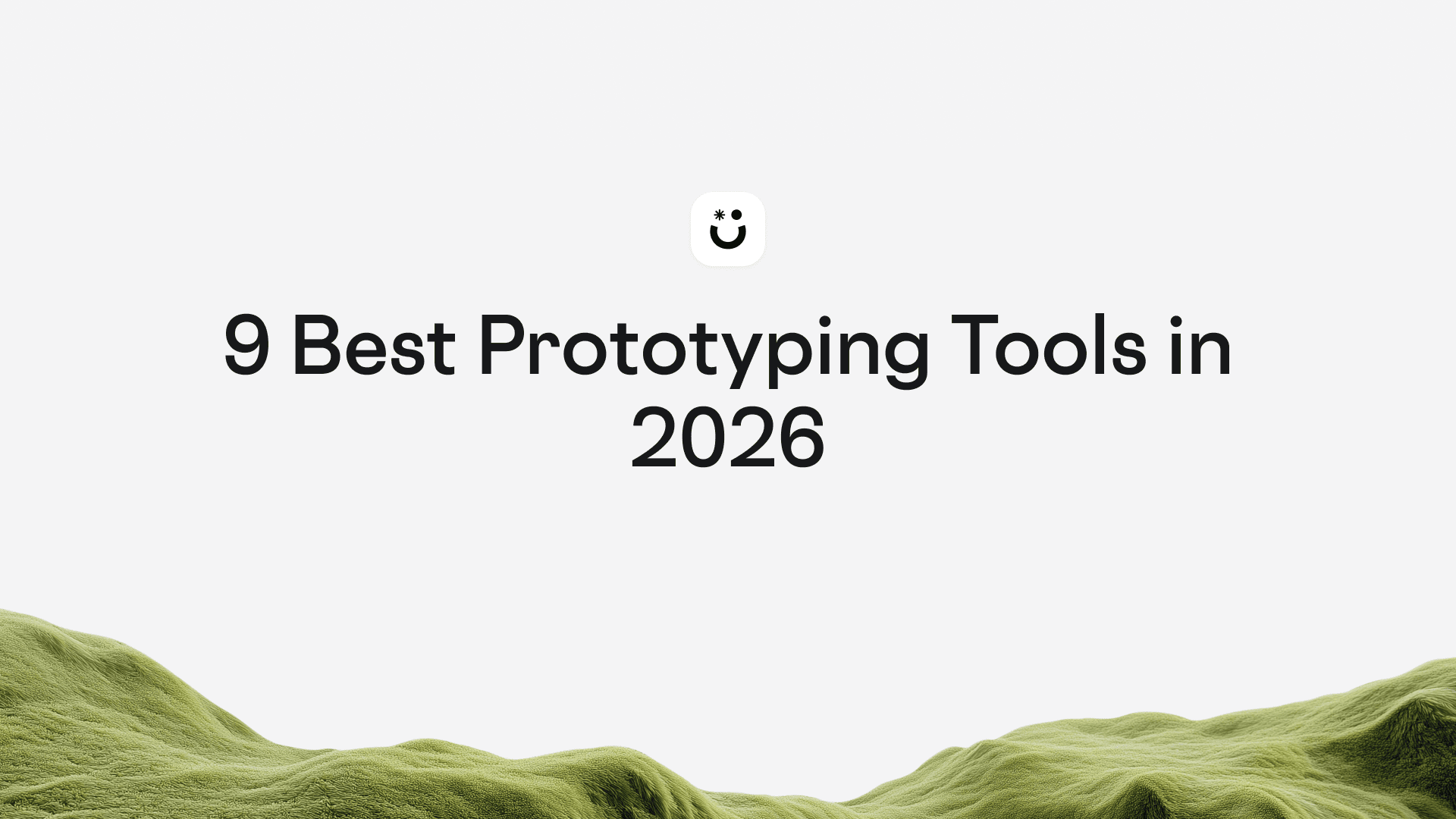 9 Best Prototyping Tools in 2026