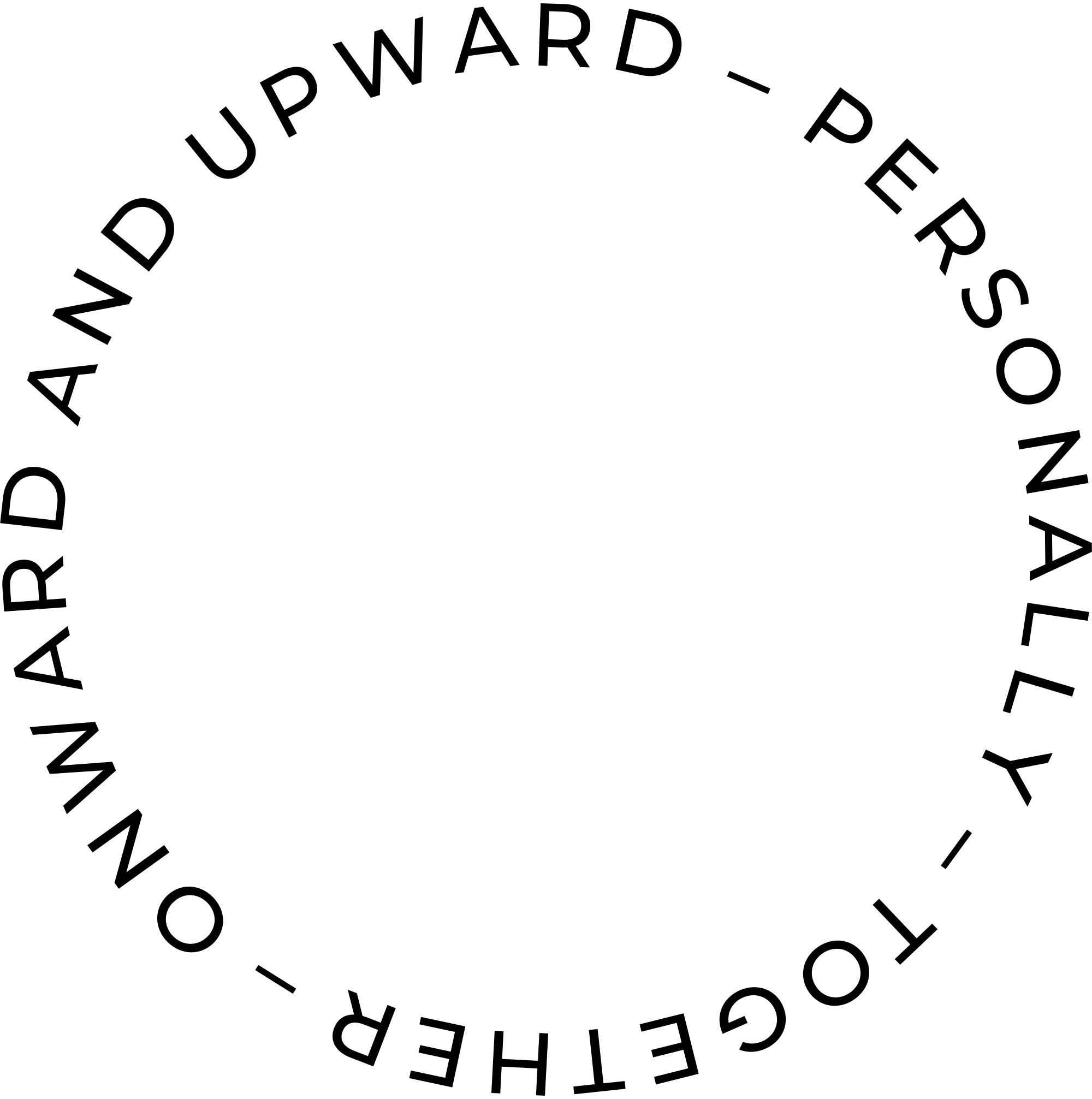 Circular text with the words: Personal – together – forward and upward.