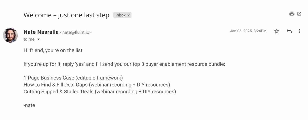 A welcome email from Nate Nasralla offering a buyer enablement resource bundle, including a "1-Page Business Case" and webinars on finding deal gaps.
