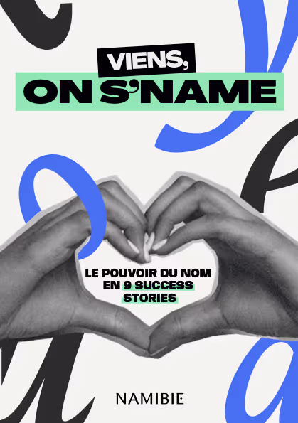 Le pouvoir du nom en 9 success stories
