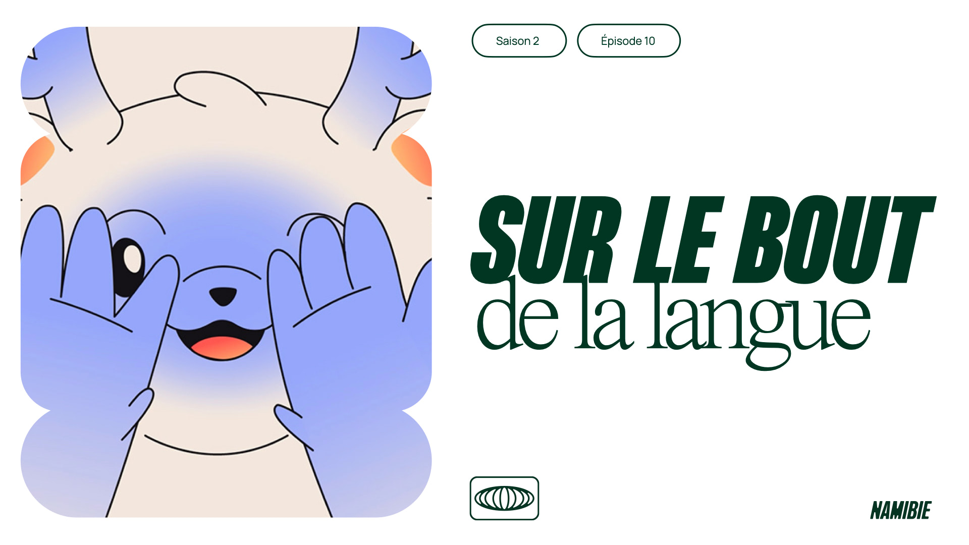 Sur le bout de la langue S02E10