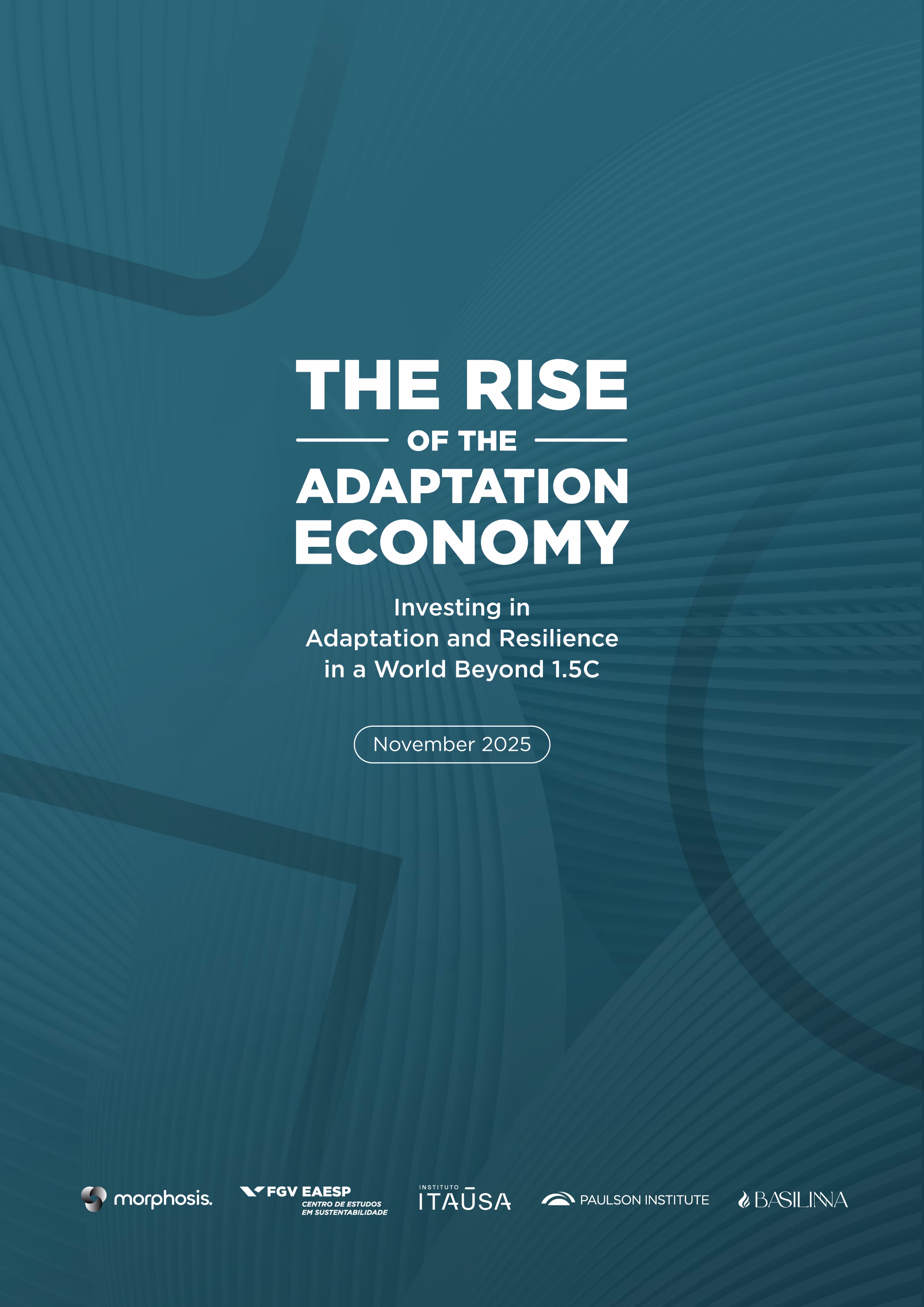 Cover of the report 'Rise of the Adaptation Economy: Investing in Adaptation & Resilience in a World Beyond 1.5C'.