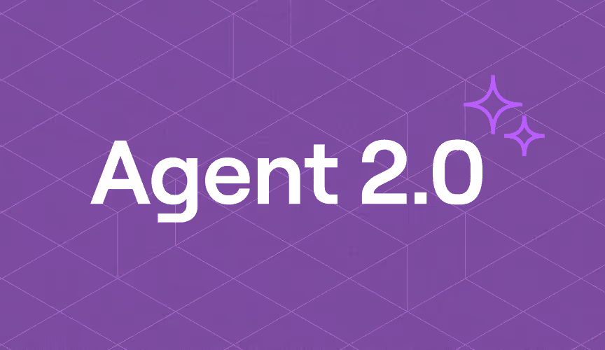 Launch Week // Day 01 — Introducing Agent 2.0