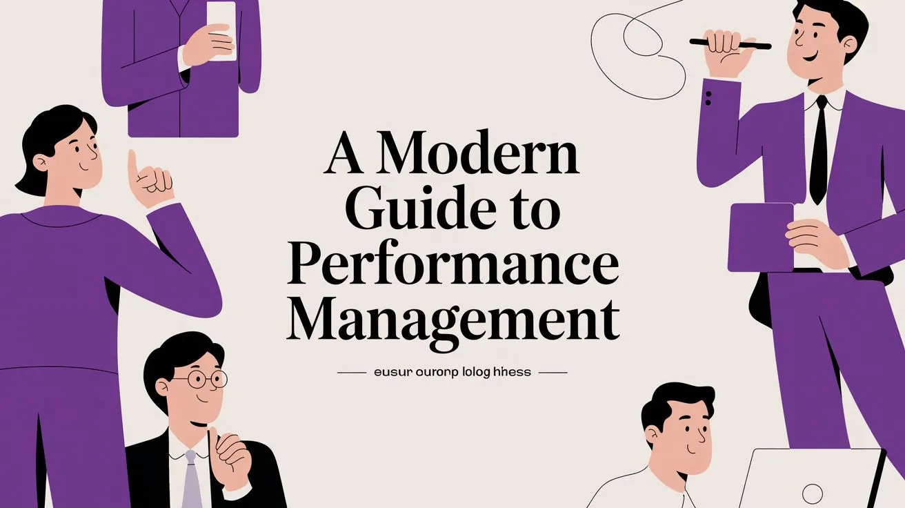 The Complete Guide to Performance Management in 2026