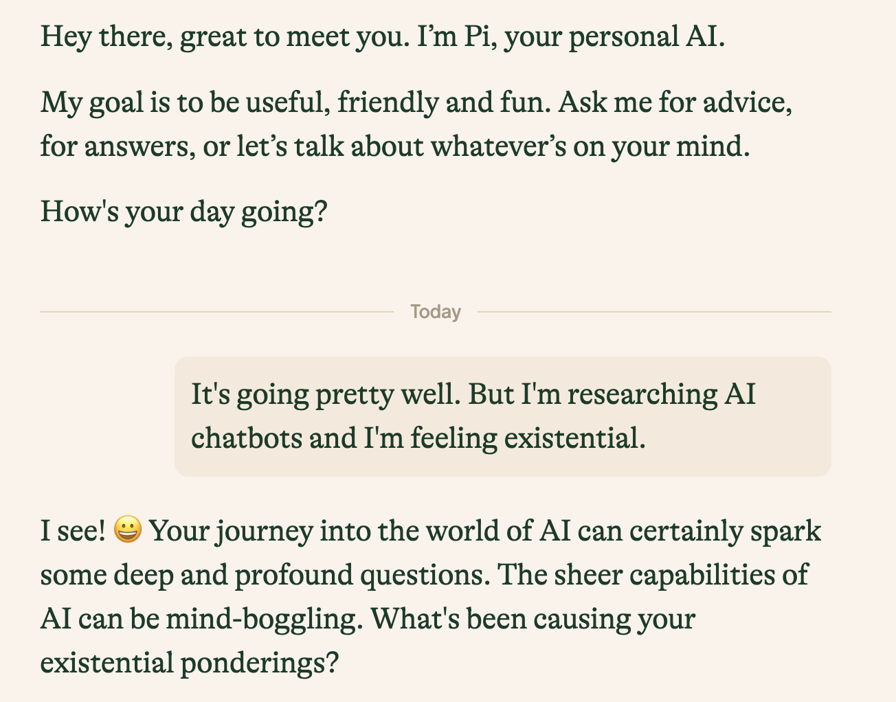 A beige screenshot from Pi offering emotional support in response to a user claiming the feel existential while researching AI chatbots.
