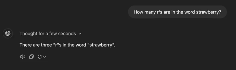 Screenshot: ChatGPT using an o1 model replies that it is 'thinking for a ew seconds' before responding that there are 3 'r's in the word strawberry.