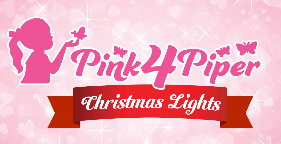 Pink silhouette of a girl holding a butterfly with the text 'Pink4Piper' and a red banner below reading 'Christmas Lights' on a pink sparkling background.