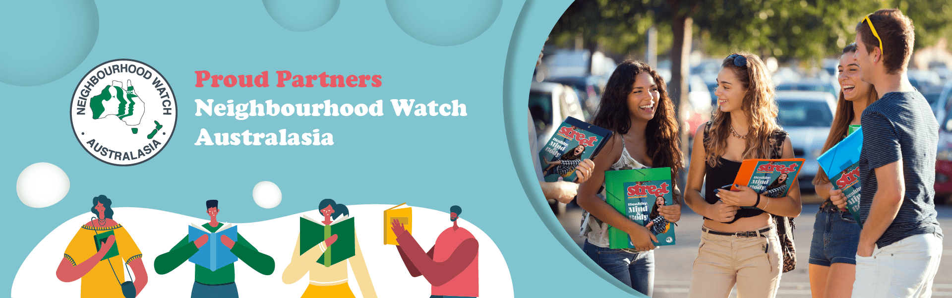 Group of diverse young people standing outdoors, smiling and holding magazines titled 'Street' with text 'Proud Partners Neighbourhood Watch Australasia' and logo on blue background.