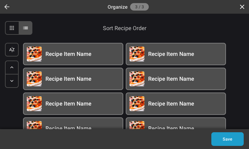 User interface for sorting recipe order with two columns of recipe items, each with a pizza thumbnail, placeholder text 'Recipe Item Name,' and controls for sorting and saving.