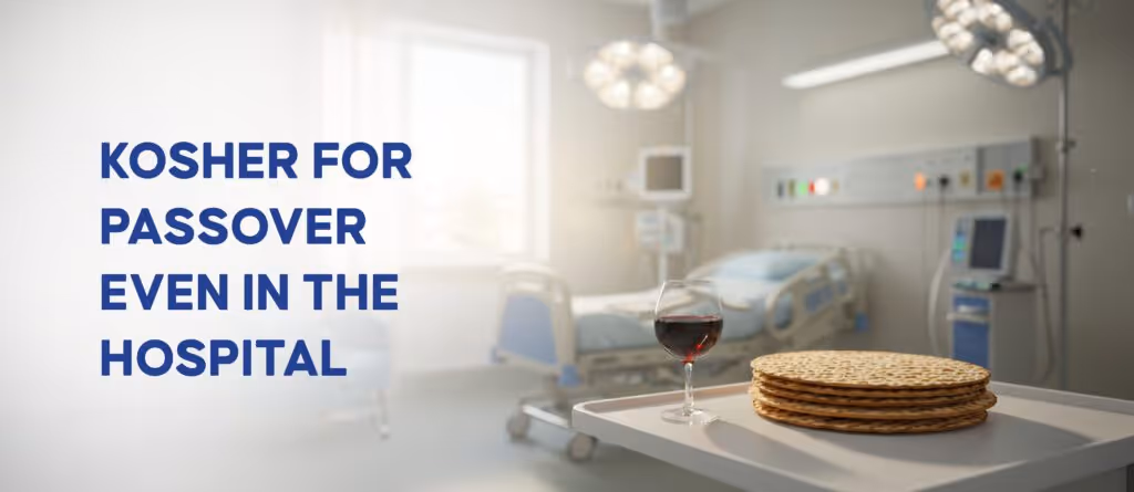 Stack of matzah and a glass of wine on a hospital tray with the words “Kosher for Passover even in the hospital.