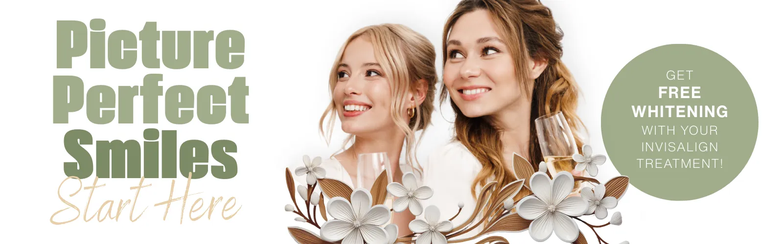 Two young women smiling and holding glasses, surrounded by decorative white flowers, with text promoting perfect smiles and free whitening with Invisalign treatment.