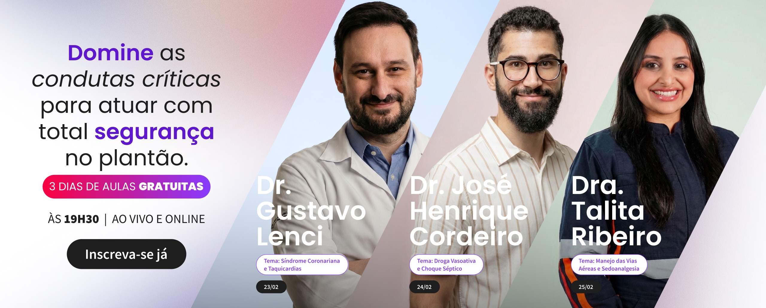 Domine as condutas críticas para atuar com total segurança no plantão — 3 dias de aulas gratuitas ao vivo