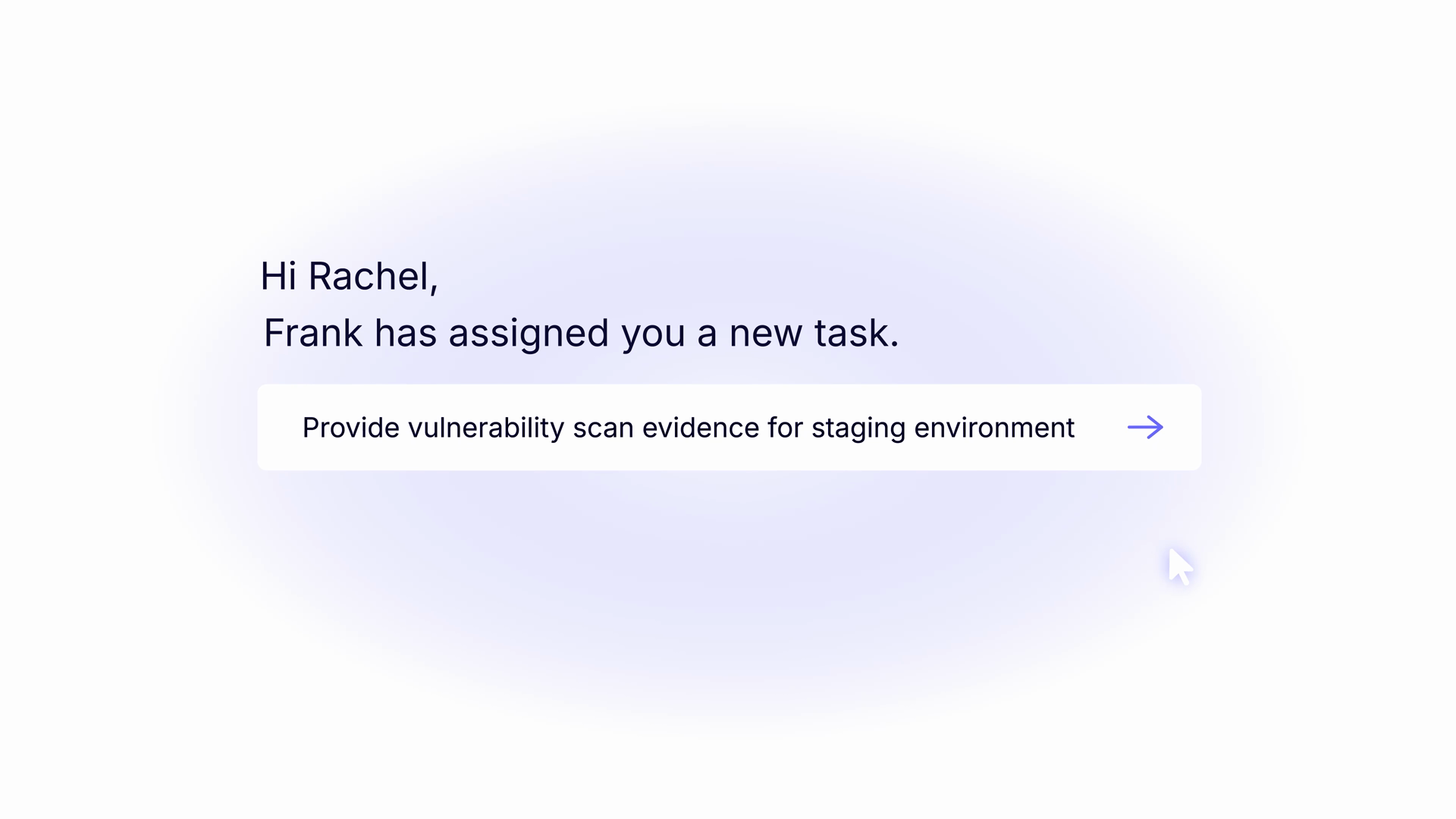 Notification assigning a task to provide vulnerability scan evidence for the staging environment
