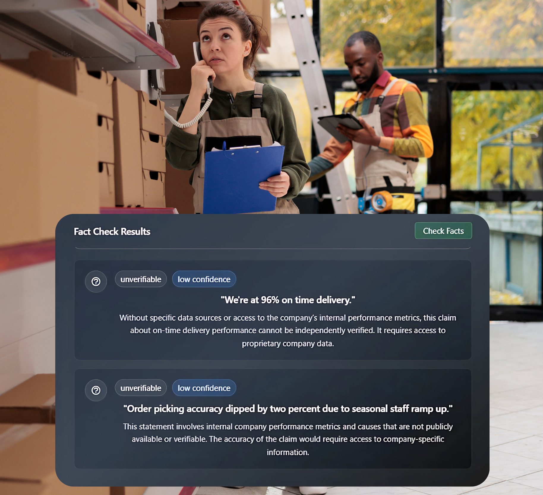 A woman working in a warehouse talks on a phone while a fact-check results interface verifies statements about on-time delivery and order picking accuracy.

