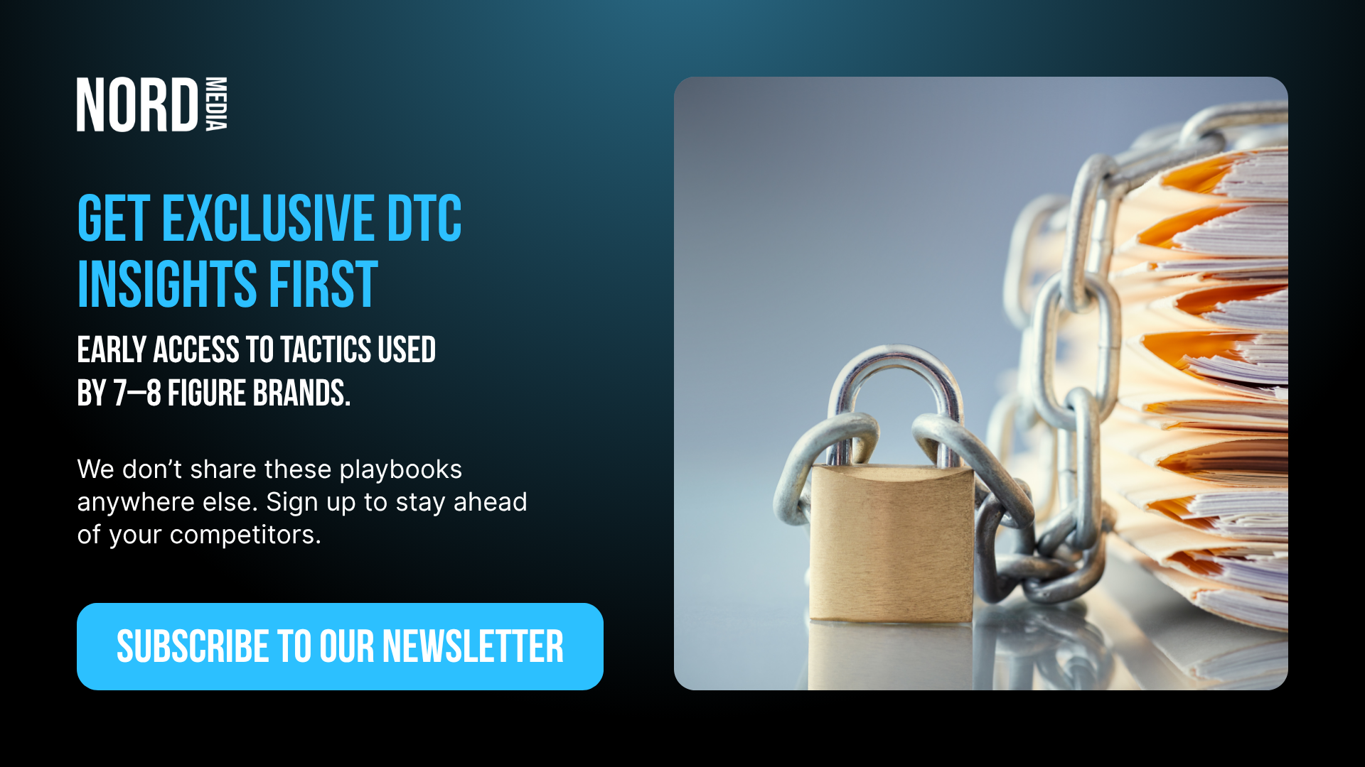 Get Exclusive DTC Insights
