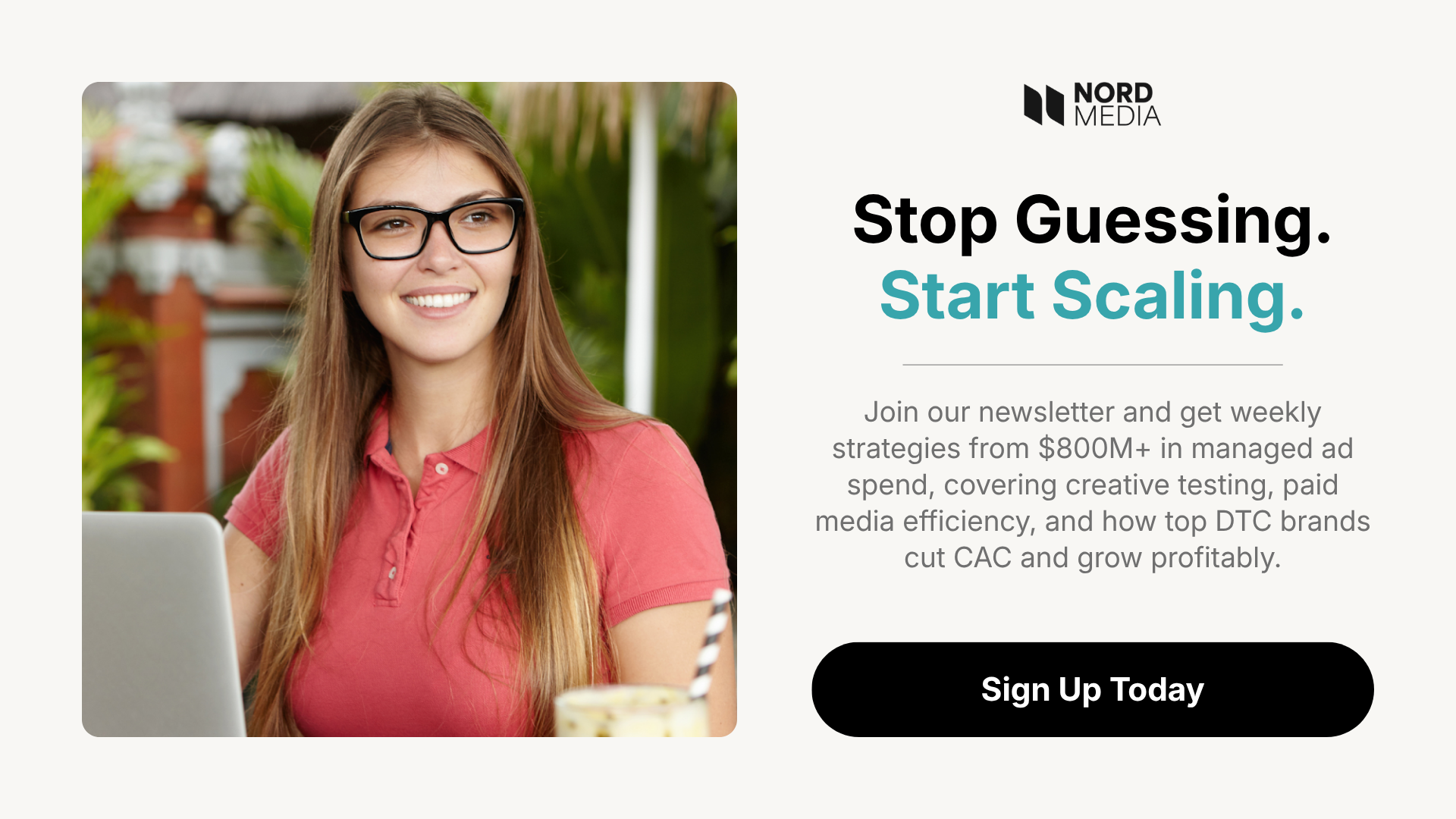 Want To Grow Your DTC Brand? Join  Our Newsletter And Get Weekly Strategies To Grow Profitably