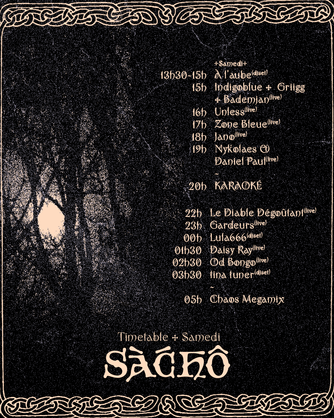 SÀCHÔ event timetable for Saturday listing performances and DJs from 13:30 to 05:00 with a dark forest background and ornate border.