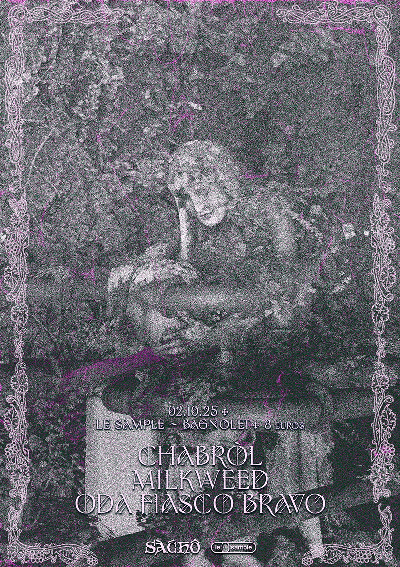 Vintage-style poster with an ornate border featuring a grayscale image of a person with curly hair resting their head on their arm amidst foliage, with text announcing a music event on 02.10.25 at Le Sample in Bagnolet with bands Chabrol, Milkweed, and Oda Fiasco Bravo, priced at 8 euros.