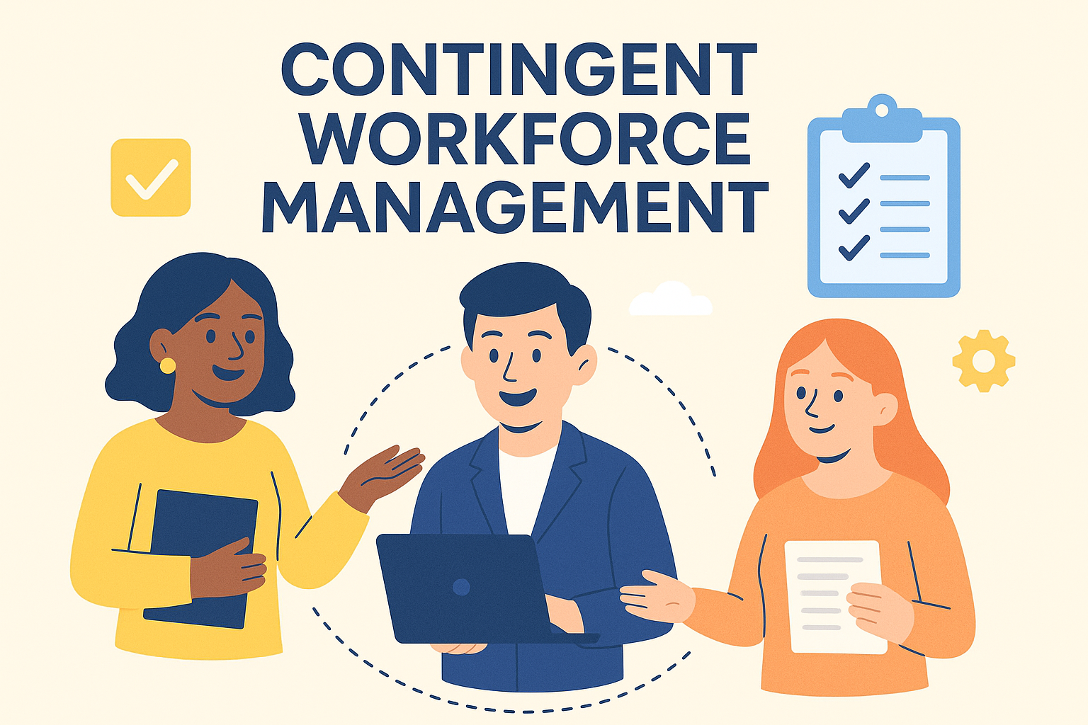 What is contingent workforce management?