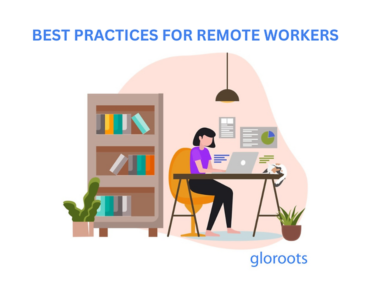 14 Best practices for remote workers