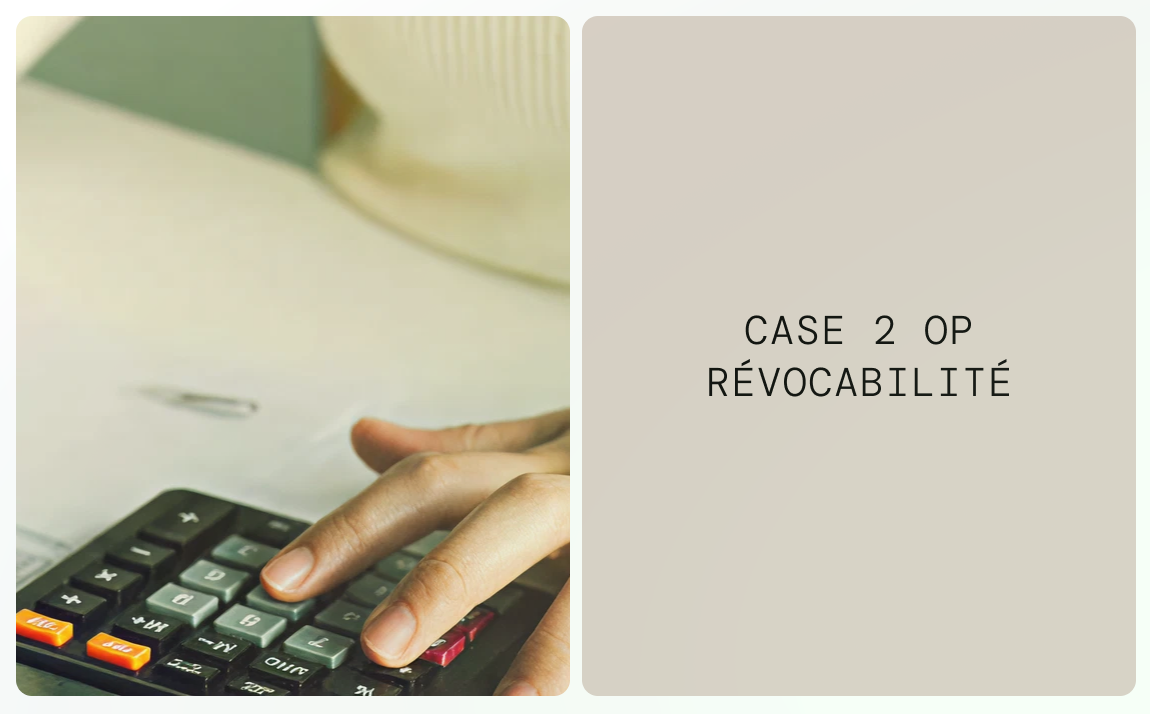 Case 2 OP révocabilité