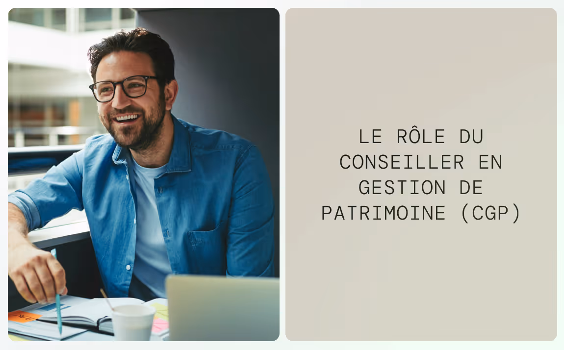 Rôle du conseiller en CGP