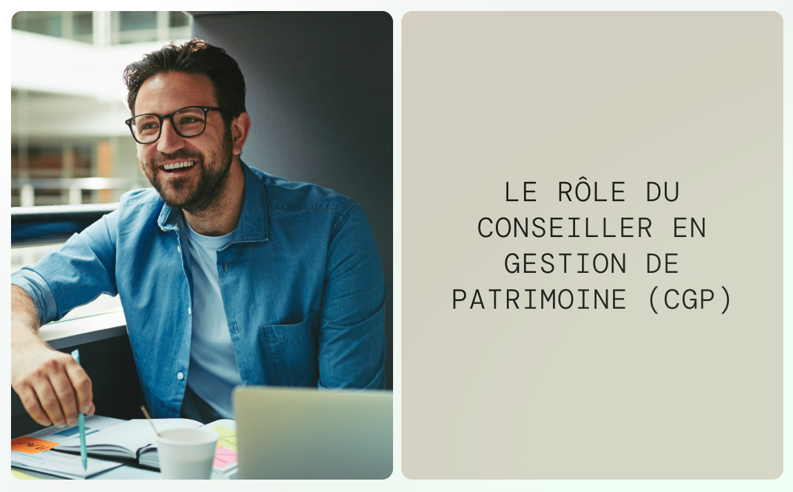 Rôle du conseiller en CGP