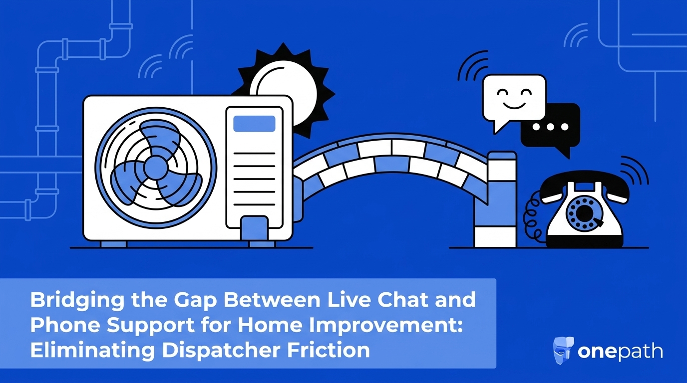 Bridging the Gap Between Live Chat and Phone Support for Home Improvement: Eliminating Dispatcher Friction — featured image